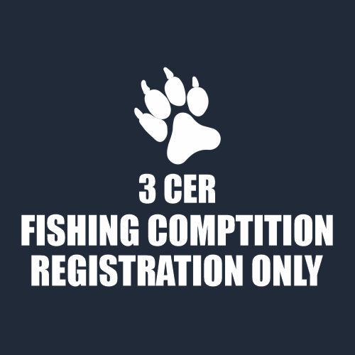 3CER FISHING COMPETITION REGISTRATION ONLY (no shirt included)